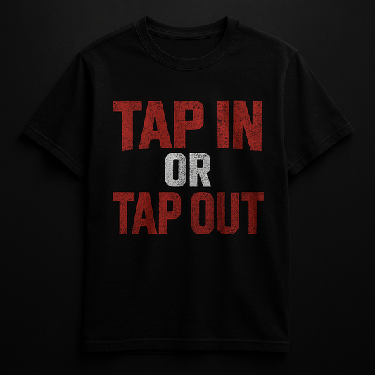 Tap In or Tap Out: The Mental Switch That Changed Everything